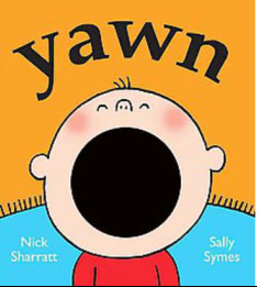 5 Favorite Board Books for Toddlers by Nikki Schwartz at SpectrumPsychological.net Yawn Board Book
