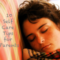 10 Self Care Tips for Parents with Kids on the Spectrum by Nikki Schwartz at SpectrumPsychological.net