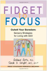 Fidget to Focus, fidgeting helps activate the ADHD brain